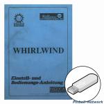 Whirlwind Einstell- und Bedienungs-Anleitung